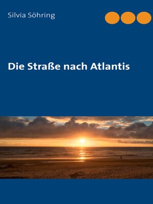 cover image of Die Straße nach Atlantis
